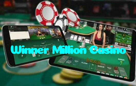 Winner Million Casino